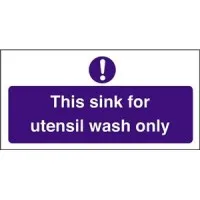 This Sink For Utensil Wash Only Sign 100mm X 200mm