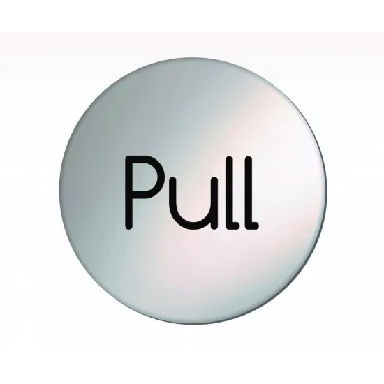 Pull Sign Silver Disk 75mm