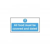 All Food Must Be Covered And Dated Sign Sticker 100x200mm