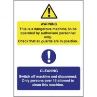 Dangerous Machine / Cleaning Sign